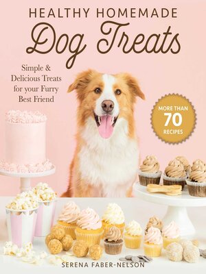 cover image of Healthy Homemade Dog Treats
